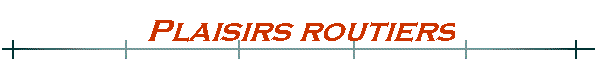 Plaisirs routiers