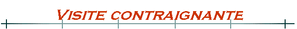 Visite contraignante